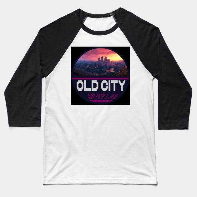 OldCity RolePlay Baseball T-Shirt by Enryhg69